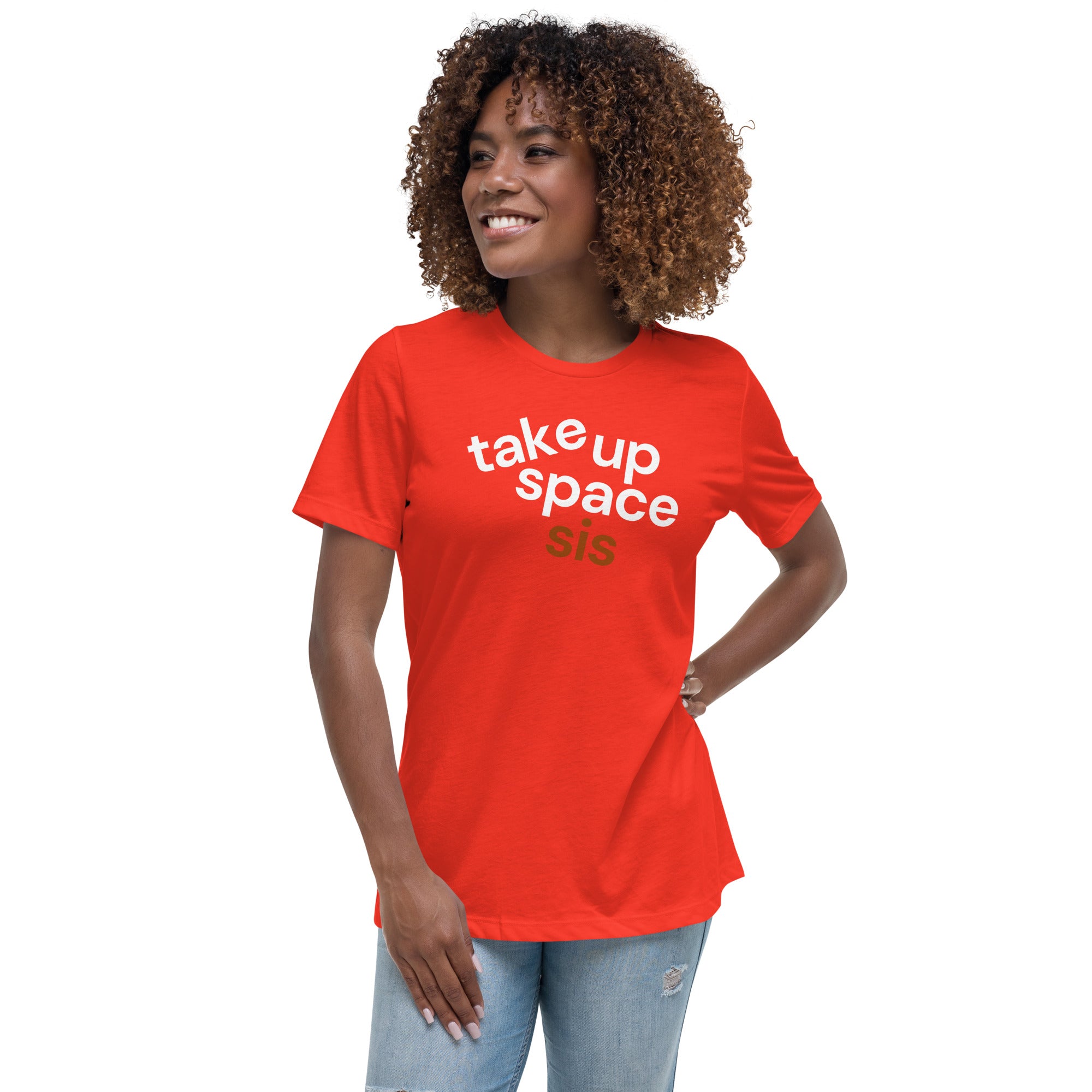 Take Up Space Sis Women's Tee